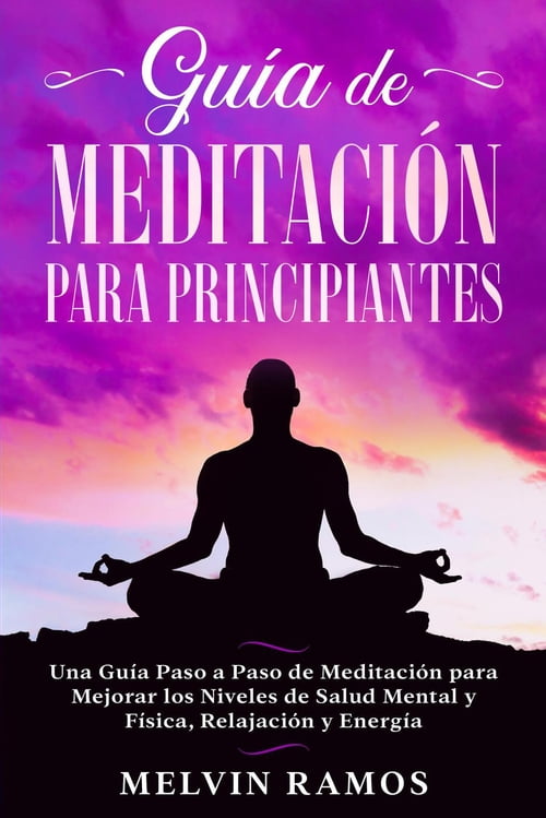 Guía de meditación para relajarse: Principiantes